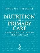 Thomas, B Thomas, Briony Thomas, Thomas Briony - Nutrition in Primary Care