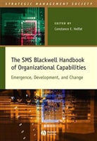 Helfat, Constance E. Helfat, Constance E. (Dartmouth College) Helfat, Constance Helfat, Constance E Helfat, Constance E. Helfat... - Sms Blackwell Handbook of Organizational Capabilities