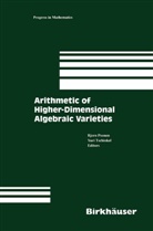 Bjor Poonen, Bjorn Poonen, Tschinkel, Tschinkel, Yuri Tschinkel - Arithmetic of Higher-Dimensional Algebraic Varieties