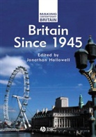 Hollowell, J Hollowell, Jonathan Hollowell, Jonathan (Suny Empire State College Hollowell, Jonathan Hollowell - Britain Since 1945