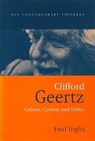 Inglis, Fred Inglis, Fred (University of Sheffield) Inglis - Clifford Geertz