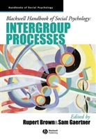 Brown, Phillip Brown, r Brown, Rupert Brown, Rupert (University of Sussex) Gaertner Brown, Rupert Gaertner Brown... - Blackwell Handbook of Social Psychology