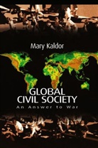 Kaldor, Mary Kaldor, Mary (London School of Economics and Political Science) Kaldor, Mary Kaldor - Global Civil Society
