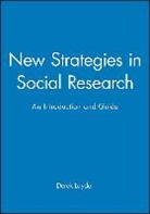 Layder, Derek Layder, Derek (University of Leicester) Layder - New Strategies in Social Research