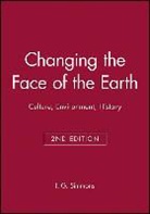I. G. Simmons, I. G. (University of Durham) Simmons, I.g. Simmons, Ian G. Simmons, Ig Simmons - Changing the Face of the Earth