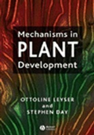 Stephen Day, Day S, Day S., Leyser, Ottoline Leyser - Mechanisms in Plant Development
