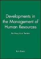 Storey, John Storey, John (Open University Business School) Storey - Developments in the Management of Human Resources