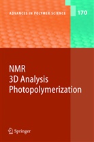 Nail Fatkullin, Takayuki Ikehara, Hiroshi Jinnai, Satoshi Kawata, Kohtaro Osakada, Hong-Bo Sun - NMR · 3D Analysis · Photopolymerization