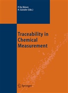 Paul Bièvre, Paul De Bièvre, Paul De Bièvre, Paul DeBievre, Günzler, Helmut Günzler - Traceability in Chemical Measurement