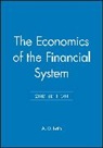 A. D. Bain, A. D. (Glasgow University) Bain, Ad Bain, Bain A. D. - Economics of the Financial System