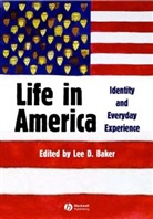 Baker, Lee Baker, Lee (Duke University) Baker, Lee D. Baker, Lee Baker, Lee (Duke University) Baker... - Life in America