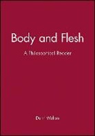 Welton, D Welton, Donn Welton, Donn (Professor Emeritus Welton, Donn Welton, Donn (Professor Emeritus Welton... - Body and Flesh