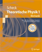 Florian Scheck - Theoretische Physik - 1: Mechanik