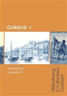 Stephan Brenner, Friedrich Maier - Cursus, Ausgabe B - 1: Arbeitsheft