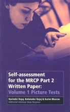 Balwinder Bajaj, N. Bajaj, Narinder Bajaj, Narinder Bajaj Bajaj, Huw Beynon, Karim Meeran - Self-Assessment for the Mrcp Part 2 Written Paper