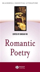Wu, D Wu, Dana Sing-Yung Ed. Sing-Yung Ed. Sin Wu, Duncan Wu, Duncan (St Catherine''''s College Wu, Duncan Wu... - Romantic Poetry