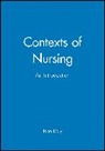 Daly, John Daly, Darbyshire, Jackson, Ellen Jackson - Contexts of Nursing: An Introduction