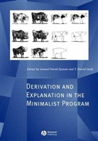 Epstein, Samuel (University of Michigan) Seely Epstein, Samuel Seely Epstein, Sd Epstein, Seely, Daniel Seely... - Derivation and Explanation in the Minimalist Program