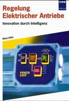 Klaus Hofer - Regelung elektrischer Antriebe
