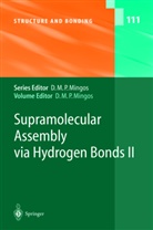 D. Braga, F. Grepioni, M. J. Hardie, P. Hubberstey, Davi M P Mingos, David M P Mingos... - Supramolecular Assembly via Hydrogen Bonds II