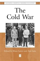 Lane, Larres, Klaus (University of Ulster Larres, Klaus Lane Larres, Ann Lane, Ann (King's College London) Lane... - Cold War