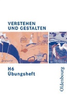 Konrad Notzon - Verstehen und Gestalten, Ausgabe H - 6: 6. Schuljahr, Übungsheft