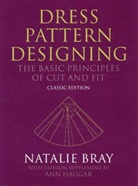 N Bray, Natalie Bray, Natalie (Katinka School of DressDesigning Bray, Bray Natalie, Ann Haggar - Dress Pattern Designing