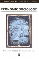 Biggart, Nicole Woolsey Biggart, Nicole Woolsey Biggart - Readings in Economic Sociology