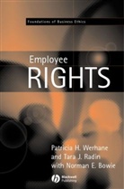 Bowie, Norman E Bowie, Norman E. Bowie, Norman Bowie Norman, Radin, Tara J Radin... - Employment and Employee Rights