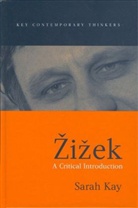 S Kay, Sahra Kay, Sarah Kay, Sarah (University of Cambridge) Kay - Zizek