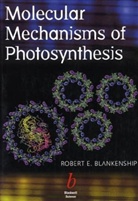 Blankenship, Robert E. Blankenship - Molecular Mechanisms of Photosynthesis