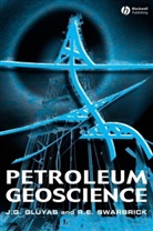 J. G. Gluyas, John Gluyas, Jon Gluyas, Richard Swarbrick - Petroleum Geoscience