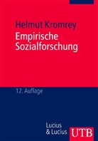 Helmut Kromrey - Empirische Sozialforschung