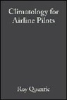 Roy Quantic, Quantick, H. R. Quantick, R. Quantick, Roy Quantick, Quantick Roy - Climatology for Airline Pilots