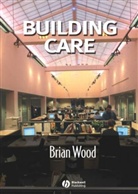 B Wood, Brian Wood, Brian J B Wood, Brian J. B. Wood, Brian J.B. Wood, Brian J.B. (Oxford Brookes University) Wood - Building Care