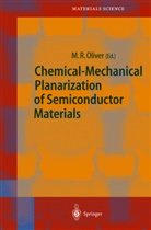 M. R. Oliver, M.R. Oliver, R Oliver, M R Oliver - Chemical-Mechanical Planarization of Semiconductor Materials