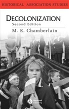 Chamberlain, M. E Chamberlain, M. E. Chamberlain, M. E. (University of Swansea) Chamberlain, Me Chamberlain, Muriel E. Chamberlain... - Decolonization