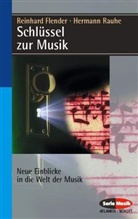 Reinhard Flender, Reinhard David Flender, Herm Rauhe, Hermann Rauhe - Schlüssel zur Musik
