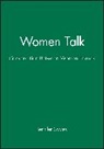 Coates, David Coates, J Coates, Jennifer Coates, Jennifer (University of Roehampton Coates - Women Talk