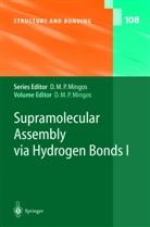 M. Alajarin, A. E. Aliev, A. D. Burrows, D. R. Turner, Davi Michael P Mingos, David Michael P Mingos... - Supramolecular Assembly via Hydrogen Bonds I