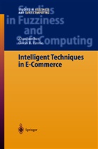 G. R. Finnie, Gavin R Finnie, Gavin R. Finnie, Z. Sun, Zhaoha Sun, Zhaohao Sun - Intelligent Techniques in E-Commerce
