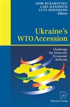 Ihor Burakovsky, Lar Handrich, Lars Handrich, Lutz Hoffmann - Ukraine's WTO Accession