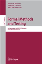 Jonathan P. Bowen, Mark Harman, Robert M. Hierons, Jonathan P. Bowen, Mark Harman, Robert M. Hierons... - Formal Methods and Testing