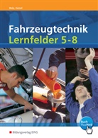 Bisl, Johan Bisle, Johann Bisle, Heinzl, Ralf Heinzl - Fahrzeugtechnik, Lernfelder 5-8