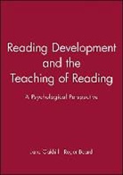 Beard, Eva Dreikurs Ferguson, Oakhill, Jane (University of Sussex) Beard Oakhill, Jane Beard Oakhill, Roger Beard... - Reading Development and the Teaching of Reading