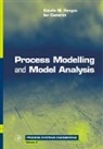 Ian Cameron, Ian Hangos Cameron, Ian T. Cameron, Ian T. (School of Chemical Engineering Cameron, Cameron Ian T., K. M. Hangos... - Process Modelling and Model Analysis