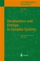 Hans Th. Elze, Hans-Thoma Elze, Hans-Thomas Elze - Decoherence and Entropy in Complex Systems