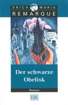 E M Remarque, E.M. Remarque, Erich M. Remarque, Erich Maria Remarque - Der schwarze Obelisk