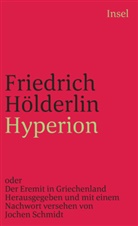 Friedrich Hölderlin, Joche Schmidt, Jochen Schmidt - Hyperion oder Der Eremit in Griechenland