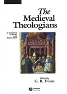 Evans, G R Evans, G. R. Evans, G. R. (University of Cambridge) Evans, Gr Evans, Terry Evans... - Medieval Theologians